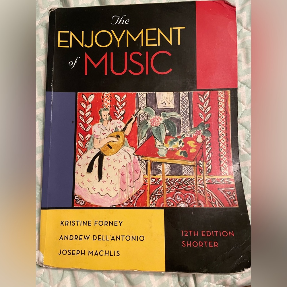 The Enjoyment of Music Textbook 12th edition shorter